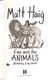 Evie and The Animals P/B by Matt Haig