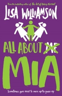 All About Mia New Edition P/B by Lisa Williamson