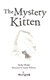 Mystery Kitten P/B by Holly Webb