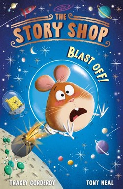 Story Shop Blast Off P/B by Tracey Corderoy