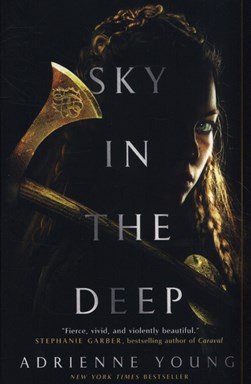 Sky In The Deep P/B by Adrienne Young