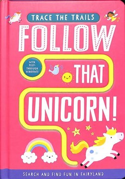 Follow that unicorn! by Georgie Taylor