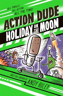Holiday to the moon by Andy Riley