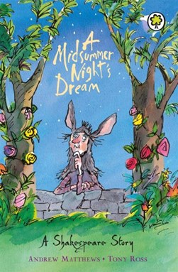 A midsummer night's dream by Andrew Matthews