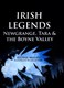 Irish Legends Newgrange Tara & the Boyne Valley H/B by Eithne Massey