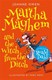 Martha Mayhem and the witch from the ditch by Joanne Owen