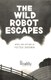 Wild Robot Escapes P/B by Peter Brown