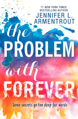 Problem With Forever P/B by Jennifer L. Armentrout