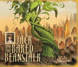 Jack And The Baked Beanstalk by Colin Stimpson