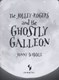 Jolley Rogers And The Ghostly Galleon P/B by Jonny Duddle