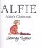 Alfies Christmas P/B by Shirley Hughes