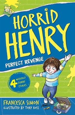 Horrid Henrys Revenge  P/B by Francesca Simon