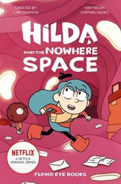 Hilda and the Nowhere Space by Stephen Davies