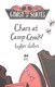 Chaos at Camp Croak! by Taylor Dolan