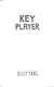 Key player by Kelly Yang