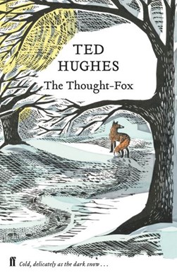 The thought-fox by Ted Hughes