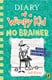 Diary Of A Wimpy Kid No Brainer Book 18 H/B by Jeff Kinney