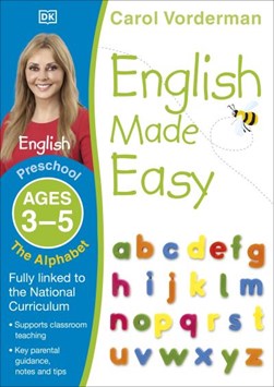 English made easy. Preschool ages 3-5 Alphabet by Carol Vorderman