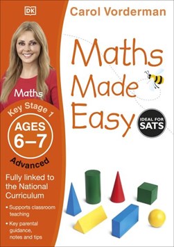 Maths made easy. key stage 1 ages 6-7 by Carol Vorderman