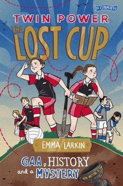The lost cup by Emma Larkin