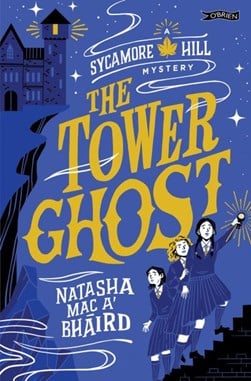 The tower ghost by Natasha Mac a'Bháird