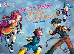How to make manga characters by Katy Coope