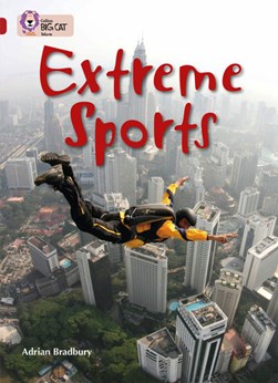 Extreme sports by Adrian Bradbury