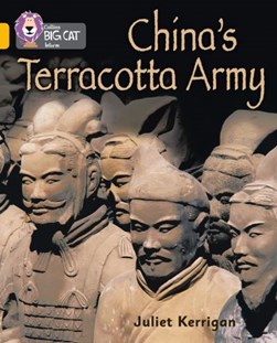 China's terracotta army by Juliet Kerrigan