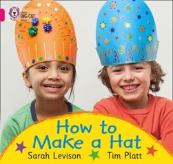 How to make a hat by Sarah Levison