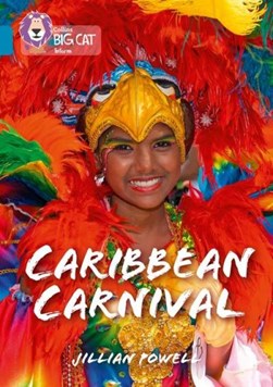 Caribbean carnival by Jillian Powell