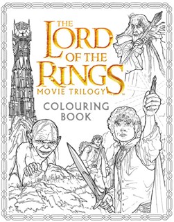 Lord Of The Rings Movie Trilogy Colouring Book  P/B by Warner Brothers