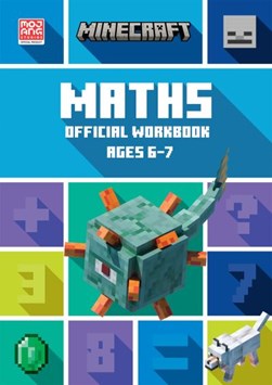 Minecraft Maths Ages 6-7 by Collins KS1