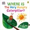 Wheres The Very Hungry Caterpillar Board Book by Eric Carle