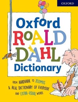 Oxford Roald Dahl Dictionary P/B by Susan Rennie