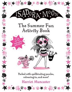 Isadora Moon: The Summer Fun Activity Book by Harriet Muncaster