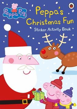Peppa Pig: Peppa's Christmas Fun Sticker Activity Book by Peppa Pig