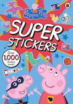 Peppa Pig Super Stickers Activity Book P/B by Peppa Pig