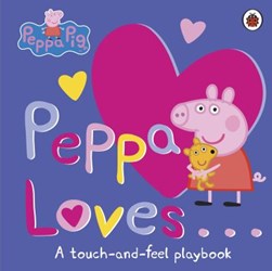 Peppa loves... by Claire Sipi