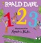 Roald Dahls 1 2 3 Board Book by Quentin Blake