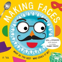 Making Faces: A Sticker Book by 