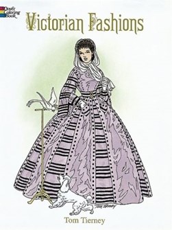 Victorian Fashions Coloring Book by Tom Tierney