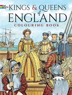 Kings and Queens of England Coloring Book by John Green