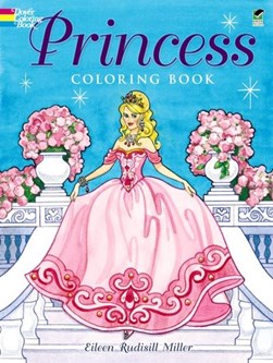 Princess Coloring Book by Eileen Miller