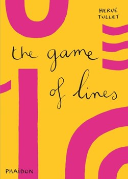 The game of lines by Hervé Tullet