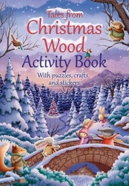 Tales from Christmas Wood Activity Book by Suzy Senior