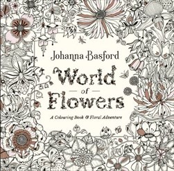 World of flowers by Johanna Basford