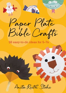 Paper plate Bible crafts by Anita Reith Stohs