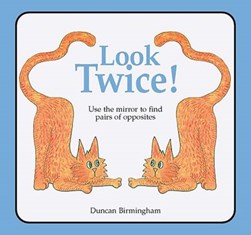Look twice! by Duncan Birmingham