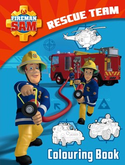 Fireman Sam: Rescue Team Colouring Book by 