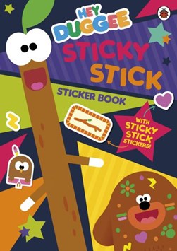 Hey Duggee: Sticky Stick Sticker Book by Hey Duggee